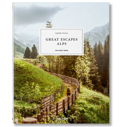 Great Escapes Alps - The Hotel Book